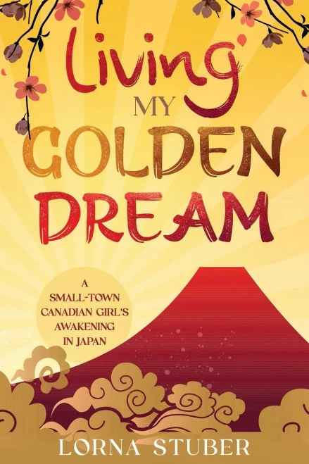 Living My Golden Dream