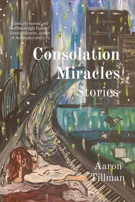 Consolation Miracles: Stories