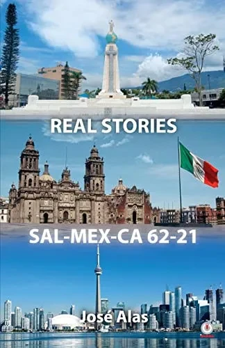 Real Stories Sal-Mex-Ca 62-21