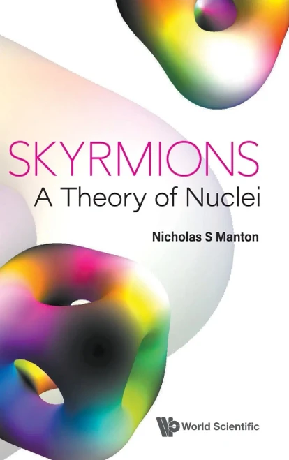 Skyrmions - A Theory Of Nuclei