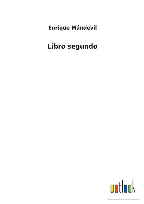 Libro Segundo (Spanish Edition)