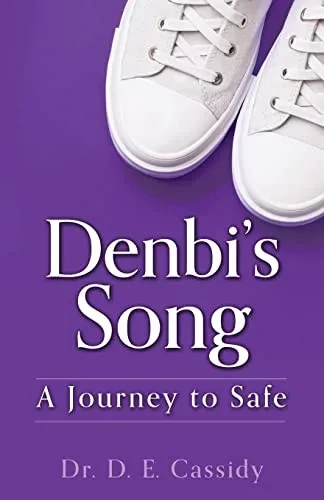 Denbi'S Song: A Journey To Safe