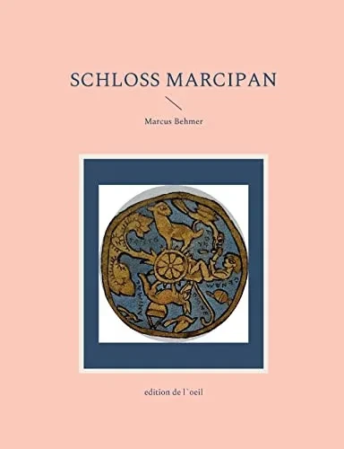 Schloss Marcipan (German Edition)