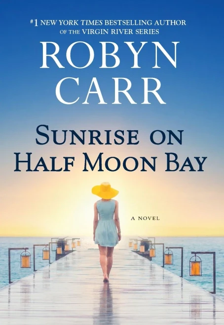 Sunrise On Half Moon Bay: A Novel