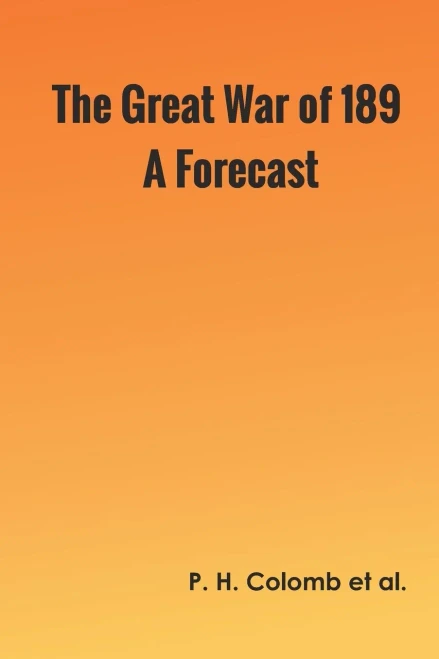 The Great War Of 189-: A Forecast