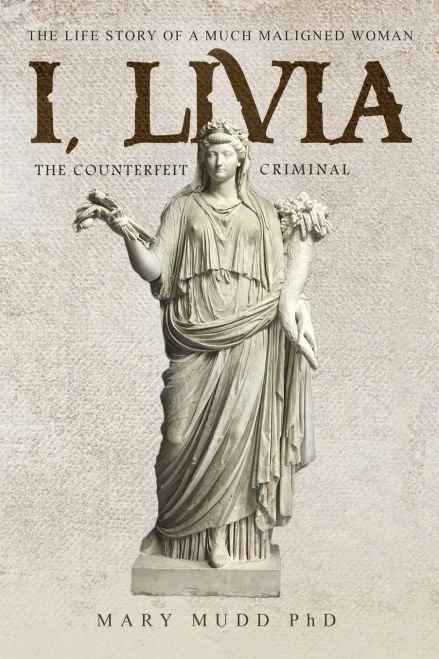 I, Livia: The Counterfeit Criminal