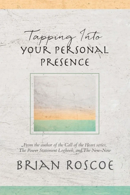 Tapping Into Your Personal Presence