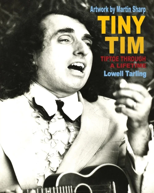 Tiny Tim: Tiptoe Through A Lifetime