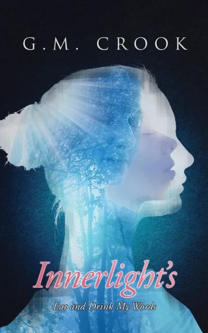 Innerlight'S: Eat And Drink My Words
