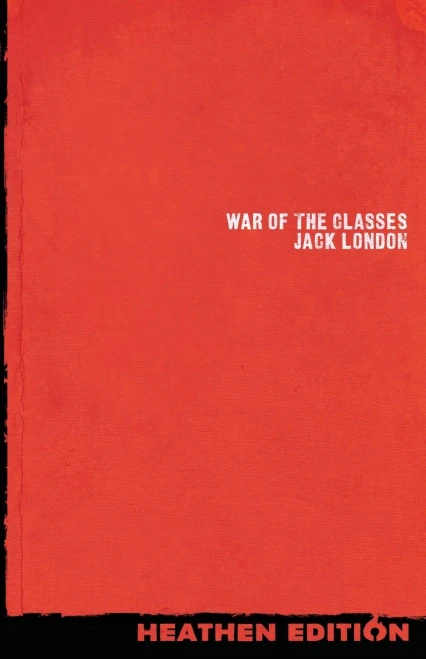 War Of The Classes (Heathen Edition)