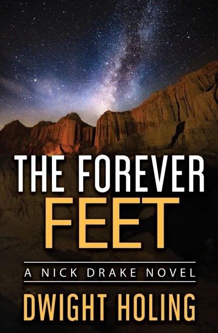 The Forever Feet (A Nick Drake Novel)