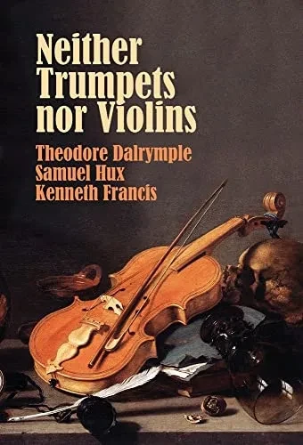 Neither Trumpets Nor Violins - 9781943003563