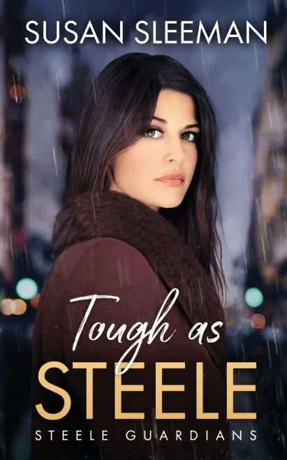 Tough As Steele: (Steele Guardians - Book 1)