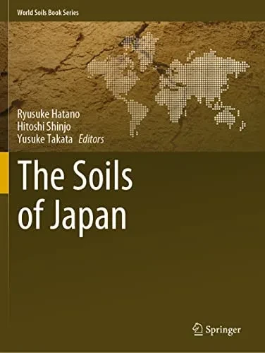 The Soils Of Japan (World Soils Book Series)
