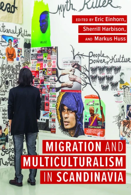 Migration And Multiculturalism In Scandinavia