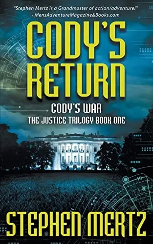 Cody'S Return: An Adventure Series (Cody'S War)