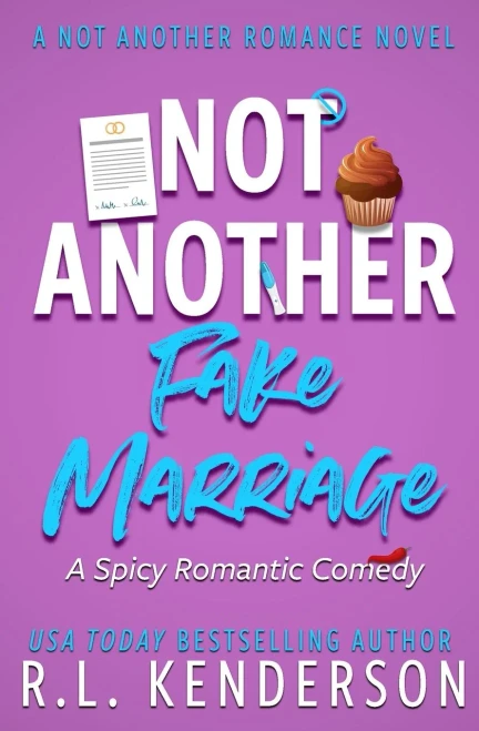 Not Another Fake Marriage (Not Another Romance)
