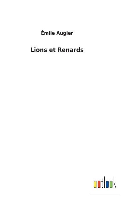 Lions Et Renards (French Edition) - 9783752474152