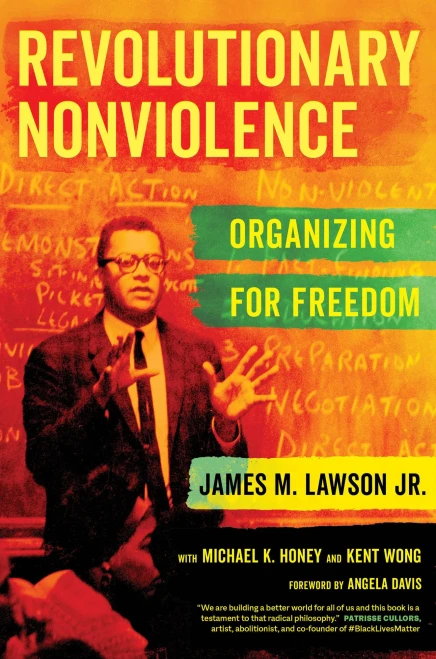 Revolutionary Nonviolence: Organizing For Freedom