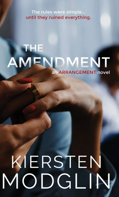 The Amendment (Arrangement Novels) - 9781956538229