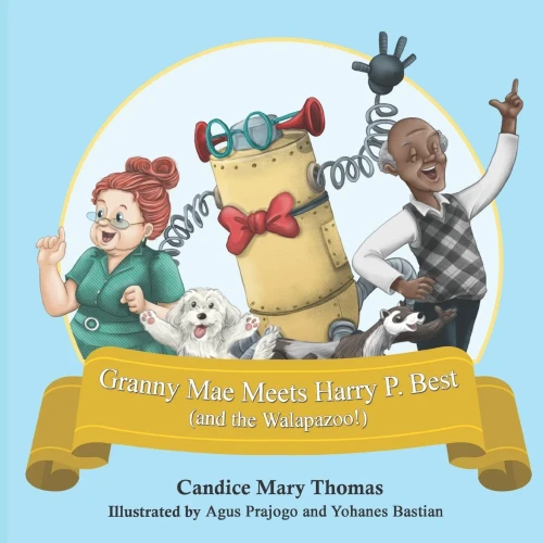 Granny Mae Meets Harry P. Best (And The Walapazoo)