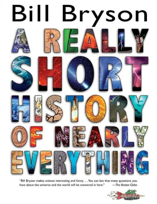 A Really Short History of Nearly Everything