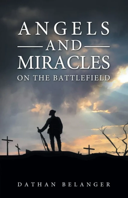 Angels And Miracles On The Battlefield - 9781684880096