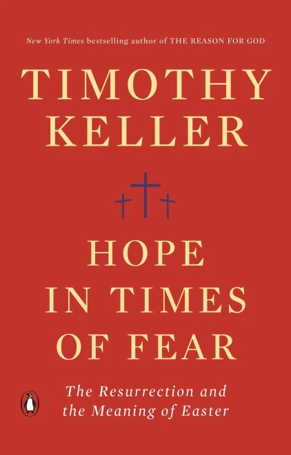 Hope In Times Of Fear: The Resurrection And The Meaning Of Easter