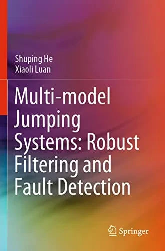Multi-Model Jumping Systems: Robust Filtering And Fault Detection