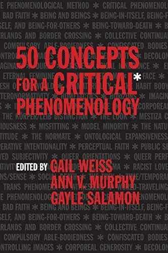 50 Concepts for a Critical Phenomenology