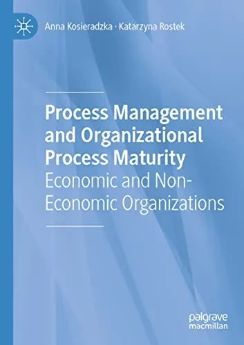 Process Management And Organizational Process Maturity: Economic And Non-Economic Organizations