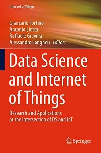 Data Science And Internet Of Things: Research And Applications At The Intersection Of Ds And Iot