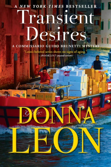 Transient Desires: A Commissario Guido Brunetti Mystery (The Commissario Guido Brunetti Mysteries, 30)