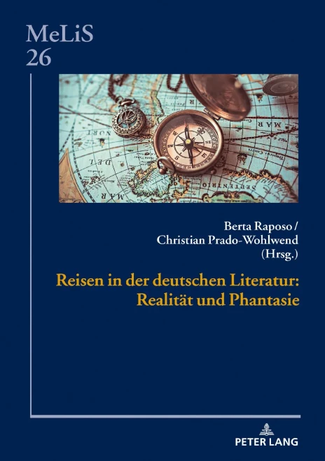 Reisen In Der Deutschen Literatur: Realit