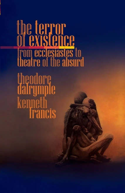 The Terror of Existence: From Ecclesiastes to Theatre of the Absurd