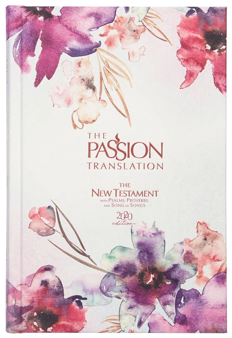 The Passion Translation New Testament (2020 Edition) Passion In Plum: With Psalms, Proverbs, And Song Of Songs (Hardcover)  A Perfect Gift For Confirmation, Holidays, And More