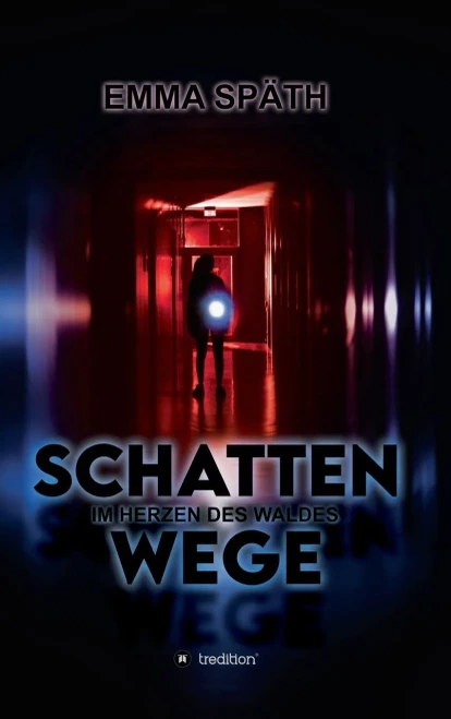 Schattenwege - Im Herzen Des Waldes: Ein Jugendkrimi Mit Herz Und Köpfchen (Der 1. Fall Der Jungen Geheimagentin - Deckname: Jayne Scout) (German Edition) - 9783347201750