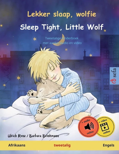 Lekker Slaap, Wolfie  Sleep Tight, Little Wolf (Afrikaans  Engels): Tweetalige Kinderboek (Sefa Picture Books In Two Languages) (Afrikaans Edition)