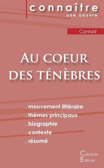 Fiche De Lecture Au Coeur Des Ténèbres De Joseph Conrad (Analyse Littéraire De Référence Et Résumé Complet) (French Edition)