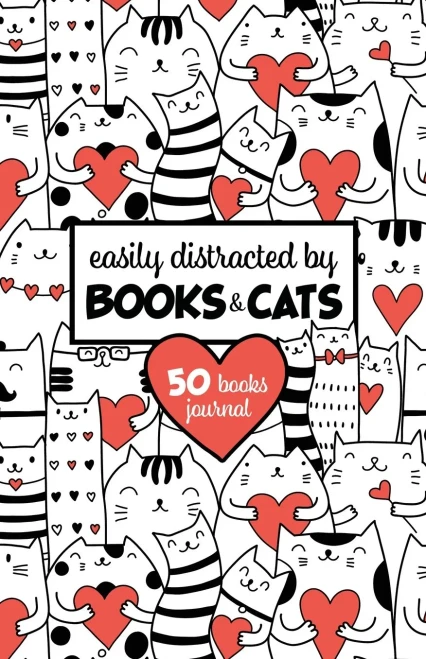 Easily Distracted By Books & Cats (50 Books) Booktok Journal: For Tracking Your Book Club Recommendations And Book Tok Picks
