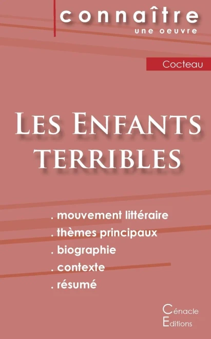 Fiche De Lecture Les Enfants Terribles De Jean Cocteau (Analyse Littéraire De Référence Et Résumé Complet) (French Edition)