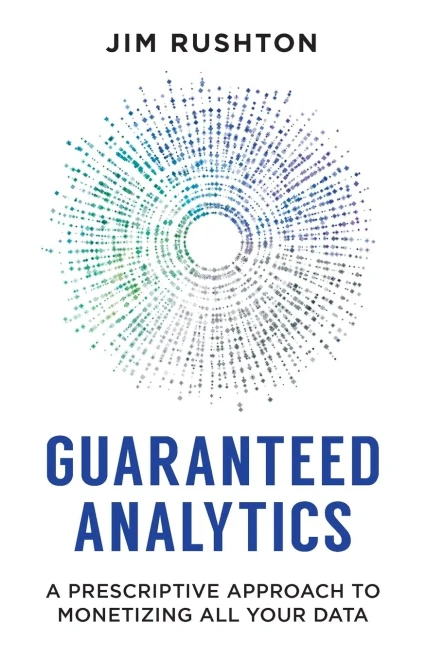 Guaranteed Analytics: A Prescriptive Approach to Monetizing All Your Data
