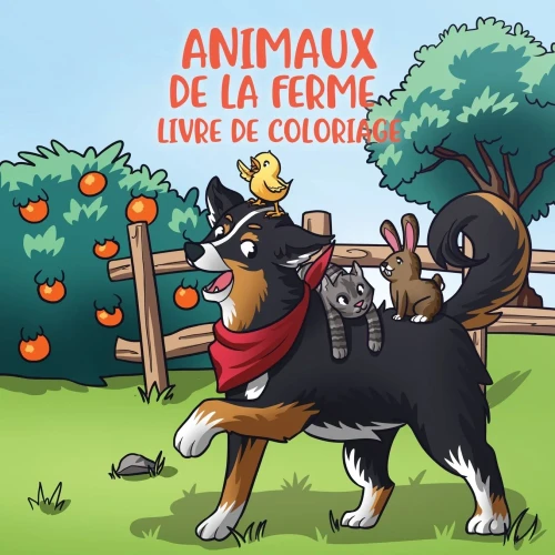 Animaux De La Ferme Livre De Coloriage: Pour Les Enfants De 4 À 8 Ans (Livres De Coloriage Pour Enfants) (French Edition)