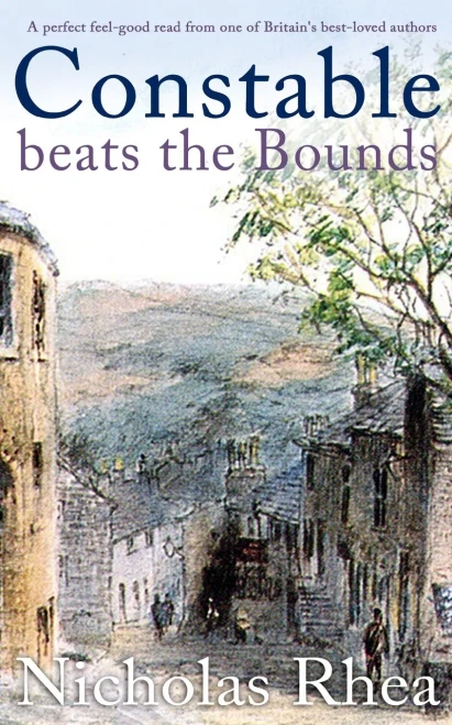 Constable Beats The Bounds A Perfect Feel-Good Read From One Of Britain'S Best-Loved Authors (Constable Nick Mysteries)