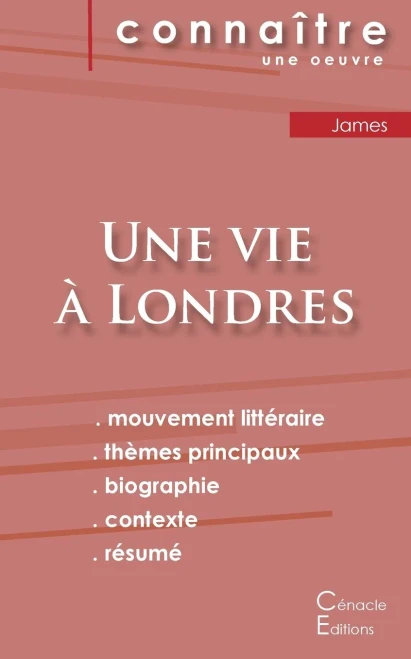 Fiche De Lecture Une Vie À Londres De Henry James (Analyse Littéraire De Référence Et Résumé Complet) (French Edition)