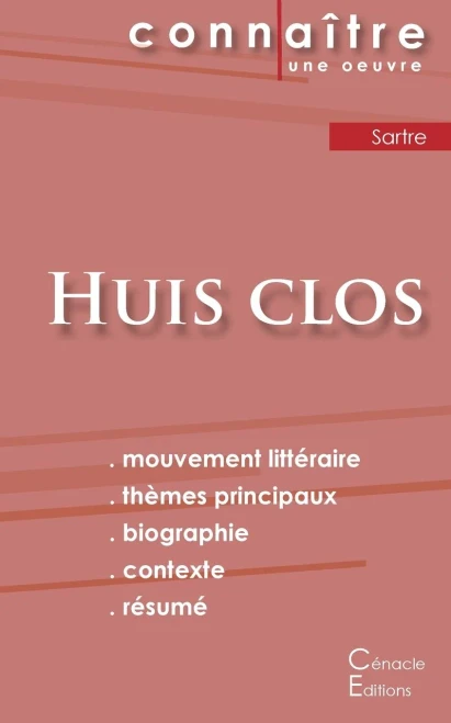 Fiche De Lecture Huis Clos De Jean-Paul Sartre (Analyse Littéraire De Référence Et Résumé Complet) (French Edition)