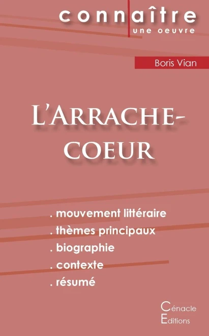 Fiche De Lecture L'Arrache-Coeur De Boris Vian (Analyse Littéraire De Référence Et Résumé Complet) (French Edition)