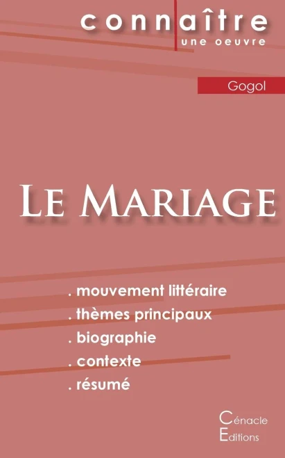Fiche De Lecture Le Mariage De Nicolas Gogol (Analyse Littéraire De Référence Et Résumé Complet) (French Edition)