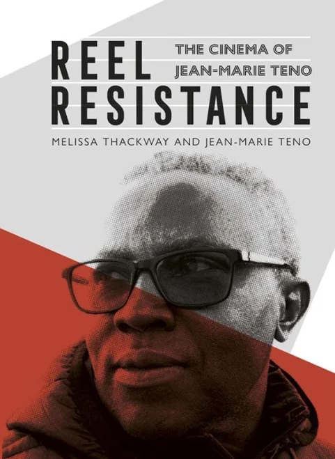 Reel Resistance - The Cinema of Jean-Marie Teno