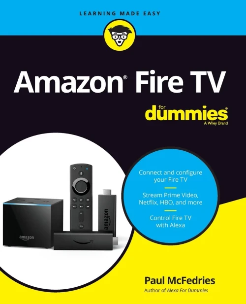 Amazon Fire TV For Dummies (For Dummies (Computer/Tech))